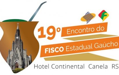 19° Encontro do Fisco Estadual Gaúcho| RECEITA ESTADUAL: ESTADO SUSTENTÁVEL