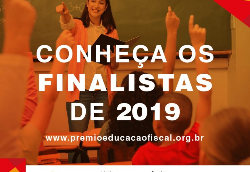 Prêmio Nacional de Educação Fiscal divulga finalistas 2019