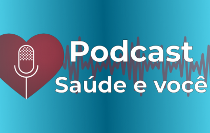 Podcast Saúde e Você: Coronavírus