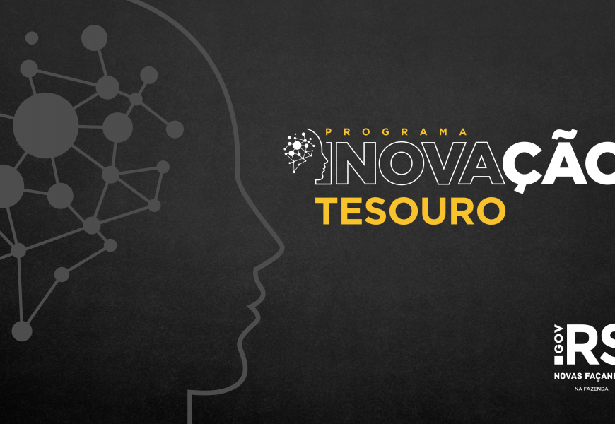 Programa Inovação no Tesouro define 13 desafios e um objetivo comum para melhorar a vida das pessoas