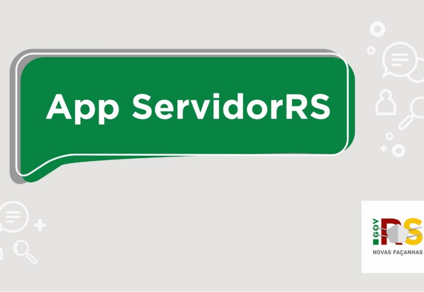 App Servidor RS é o novo canal de comunicação do Estado com servidores e pensionistas