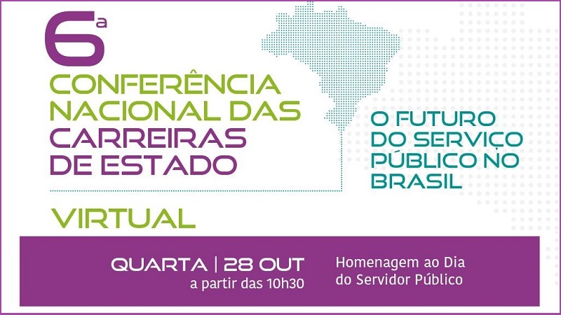 6ª Conferência Nacional das Carreiras de Estado acontece na quarta-feira (28)