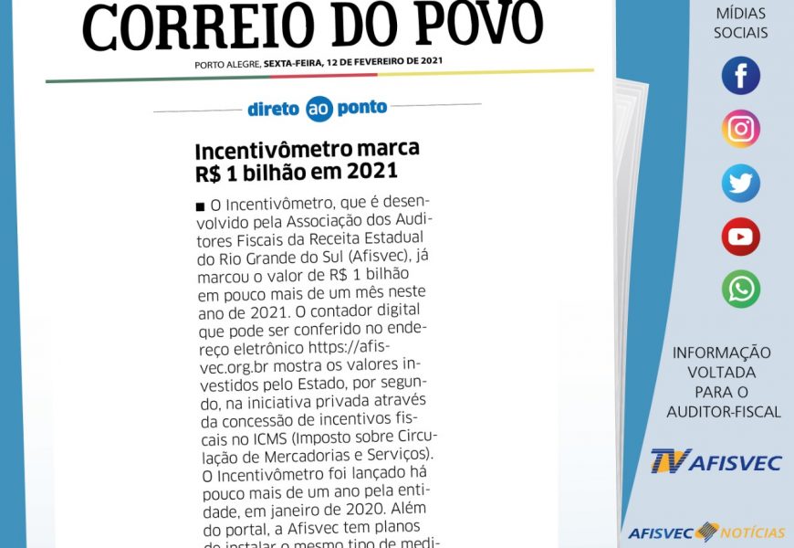 Na mídia| Incentivômetro marca R$ 1 bilhão em 2021 Na mídia| Incentivômetro marca R$ 1 bilhão em 2021