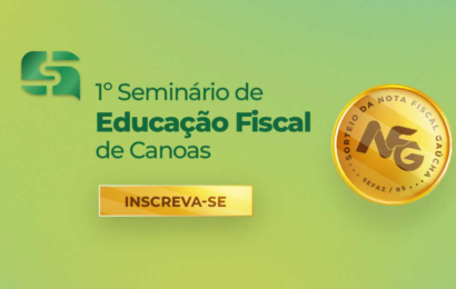 1º Seminário de Educação Fiscal de Canoas