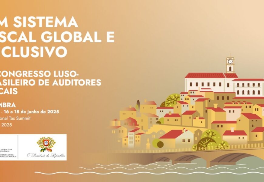 9º Congresso Luso-Brasileiro de Auditores Fiscais: Associados da AFISVEC terão reembolso da taxa de inscrição 9º Congresso Luso-Brasileiro de Auditores Fiscais: Associados da AFISVEC terão reembolso da taxa de inscrição