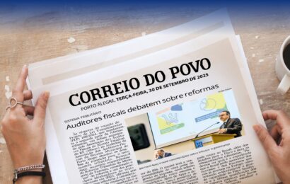 Na mídia: Auditores Fiscais debatem sobre reformas